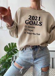 2021 Goals Sweat Shirt