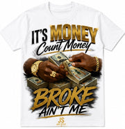 Just Style “It’s Money Count Money, Broke Ain’t Me” Graphic T-Shirt