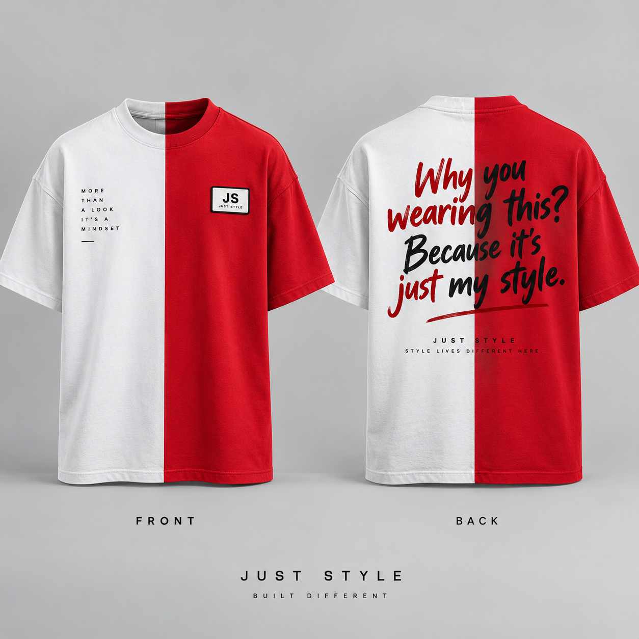 Just Style “Because It’s Just My Style” Split Red & White Tee