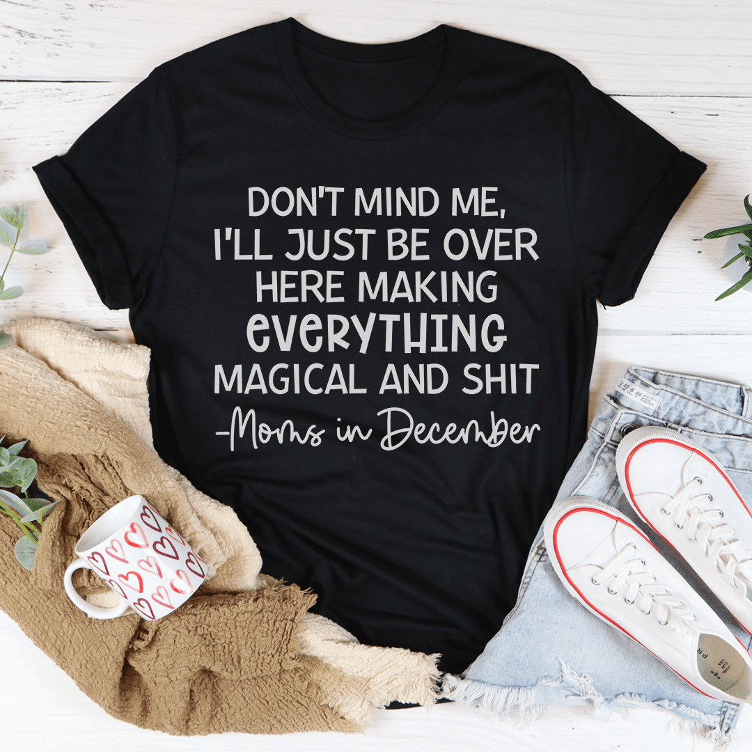 Moms In December Tee
