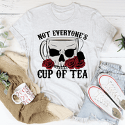 Not Everyone's Cup Of Tea T-Shirt