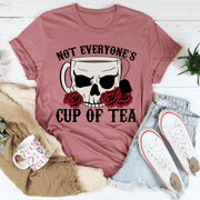 Not Everyone's Cup Of Tea T-Shirt